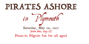 Mayflower Society Pirates Ashore Day 2017 in Plymouth MA