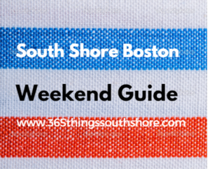South Shore Weekend Events Saturday July 1st & Sunday July 2nd 