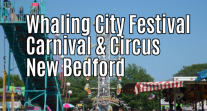 Whaling City Festival Carnival & Circus 2017 in New Bedford MA