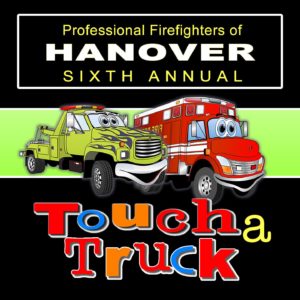 Hanover Firefighters Touch a Truck and Family Fun Day 2017 