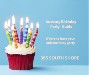 Duxbury MA Children's Birthday Party Places 2025