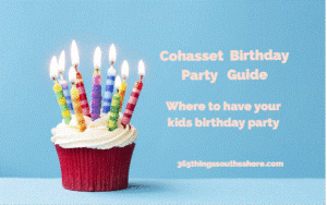 Cohasset MA Children Birthday Party Places South Shore boston 