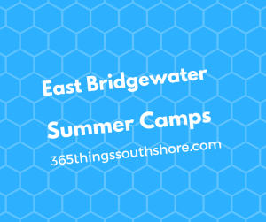 East Bridgewater MA summer camps and programs
