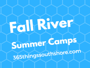 Fall River MA summer camps and programs