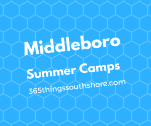 Middleboro MA summer camps and programs