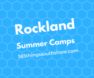 Rockland MA summer camps and programs