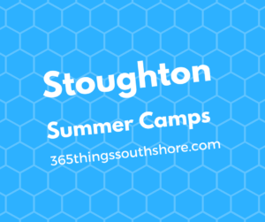 Stoughton MA summer camps and programs