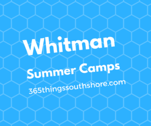 Whitman MA summer camps and programs