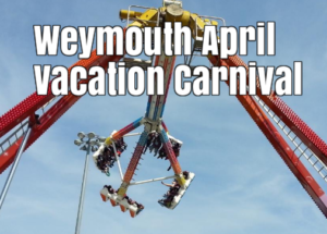 Weymouth April Vacation Spring Carnival 2024