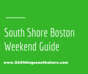 South Shore Weekend Events Saturday July 14th & Sunday July 15th