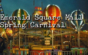 Emerald Square Mall Spring Carnival 2019 in North Attleboro MA