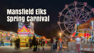 Mansfield Elks Spring Carnival 2018 at Xfinity Center