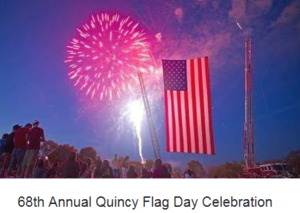 Quincy Flag Day Parade, Ceremonies and Fireworks 2019