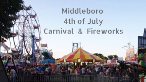 Middleboro July 4th Carnival and Fireworks 2019 
