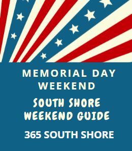 memorial day weekend things to do on the South Shore boston and beyond 