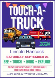 Lincoln Hancock Touch a Truck 2024 in Quincy MA