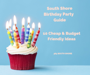 10 plus Cheap Budget Friendly Birthday Party Ideas South Shore Boston 2024 