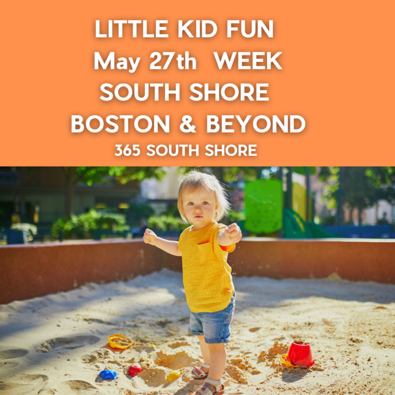 Preschoolers, Toddlers & Little Kids Events South Shore Boston May 27th ...