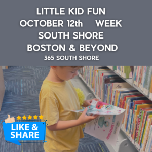 Toddler, Preschool & Kids Activities | South Shore Boston Events October 12th week